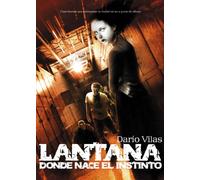 Lantana: donde nace el instinto (Línea Z)