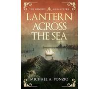 Lantern Across the Sea: The Genoese Arbalester: 1 (Lover of the Sea)