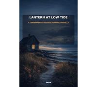 Lantern at Low Tide: A Contemporary Coastal Romance Novella