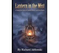 Lantern in the Mist: A Young Love Story of Coastal Mystery and First Hearts (Mystery and Romance)