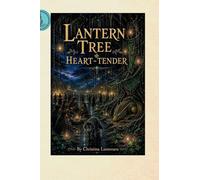 Lantern Tree Heart-Tender