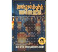 Lanternlight Wings: Follow the Glow Through Nature’s Word Search Maze