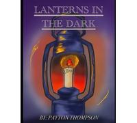 Lanterns in the Dark