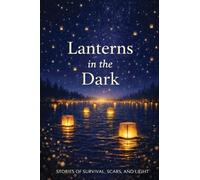 Lanterns in the Dark