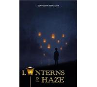 Lanterns in the Haze
