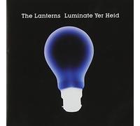 Lanterns, the - Luminate Yer Heid