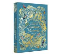 L'ANTHOLOGIE ILLUSTREE DES ANIMAUX FASCINANTS