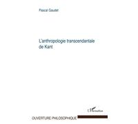L'anthropologie transcendantale de Kant