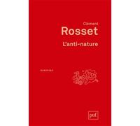 L'anti-nature: Eléments pour une philosophie tragique
