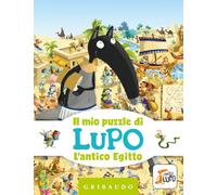 L'antico Egitto. Il mio puzzle di Lupo. Amico Lupo. Ediz. a colori. Con puzzle