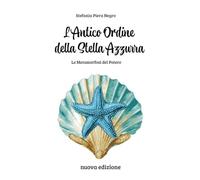 L'Antico Ordine della Stella Azzurra