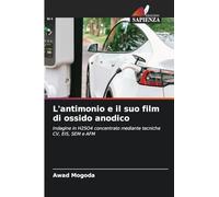 L'antimonio e il suo film di ossido anodico: Indagine in H2SO4 concentrato mediante tecniche CV, EIS, SEM e AFM