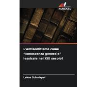L'antisemitismo come “conoscenza generale” lessicale nel XIX secolo?