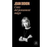 L'any Del Pensament Màgic