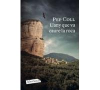 L'any Que Va Caure La Roca