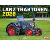 Lanz Traktoren Kalender 2026: 12 historische Landmaschinen in brillianter Bildqualität. Traktor Wandkalender