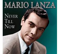 Lanza, Mario - Never Till Now