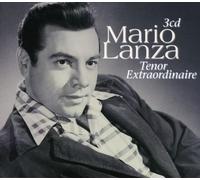Lanza, Mario - Tenor Extraordinaire