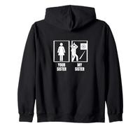 Lanzador de hachas con Texto en inglés Your Sister My Sister Brother Sudadera con Capucha