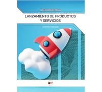 LANZAMIENTO DE PRODUCTOS Y SERVICIOS: Correspondiente al CFGS de Marketing y Publicidadondiente