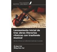 Lanzamiento inicial de tres obras literarias rítmicas con trasfondo musical: Escritos rítmicos con diferentes trasfondos musicales