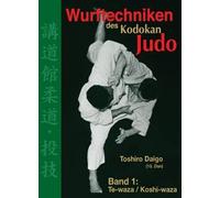 Lanzamiento técnicas del kodokan Judo banda 1: Te de waza/Koshi de waza