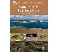 Lanzarote and Fuerteventura: Spain: 39 (Crossbill guides)