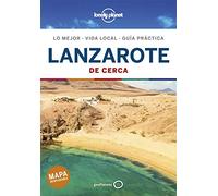 Lanzarote De cerca 1 (Guías De cerca Lonely Planet)