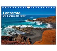 Lanzarote - Die Farben der Natur (Wandkalender 2026 DIN A4 quer), CALVENDO Monatskalender: Lanzarote erstrahlt in unterschiedlichen Farben.