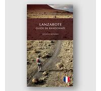 LANZAROTE GUIDE DE RANDONNÉE | Ignacio Romero Perera