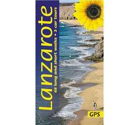 Lanzarote Sunflower Walking Guide: 68 long and short walks with detailed maps and GPS; 3 car tours with pull-out map (Sunflower Guides)