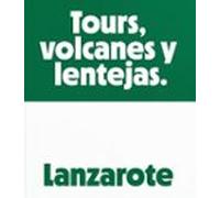 Lanzarote. Tours Volcanes Y Lentejas