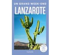 Lanzarote Un Grand Week-end (ebook)