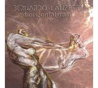 Lanzetti Bernardo - Horizontal Rain