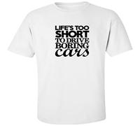 LAO CHEN PI Life Is Too Short To Drive Boring Cars Funny Slogan Cotton Printed Men T Shirt White L