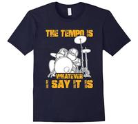 LAO CHEN PI Men's The Tempo Is Whatever I Say It Is Funny Drummer Gift T Shirt Navy M