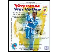 Lao Mai Quyen et Viet Vo Dao Quyen: Série de Cahier Technique du Vovinam-Viet Vo Dao - TOME 6