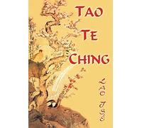 Lao Tsé. Tao Te Ching