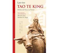 Lao-Tse – Tao Te King – El libro del Tao y su Virtud