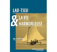 Lao-Tseu et la recherche d'une vie harmonieuse
