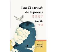 Lao Zi a través de la poesía: 01 (Cathay)
