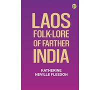Laos Folk-Lore of Farther India