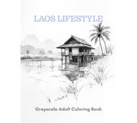 Laos Grayscale Adult Coloring Book