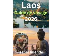 Laos Guide de voyage 2026