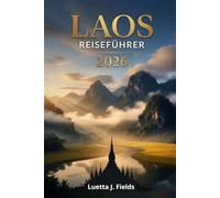 Laos Reiseführer 2026