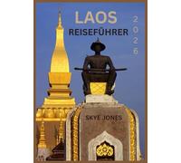 LAOS Reiseführer 2026