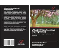 LAPACHO(Handroanthus impetiginosus): Ocena fitochemiczna i jej potencjalna aktywno¿¿ biologiczna