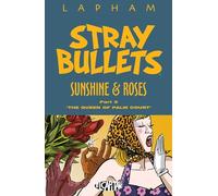 Lapham, David - Stray Bullets: Sunshine & Roses Volume 3