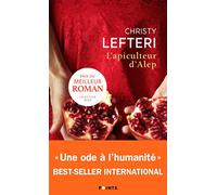 L'Apiculteur d'Alep (Les Grands Romans)