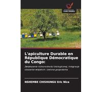 L'apiculture Durable en République Démocratique du Congo: Zwi¿kszanie ró¿norodno¿ci biologicznej, integracja obszarów wiejskich i zielona gospodarka